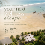 Your Next Wellness Escape ( Retreat )